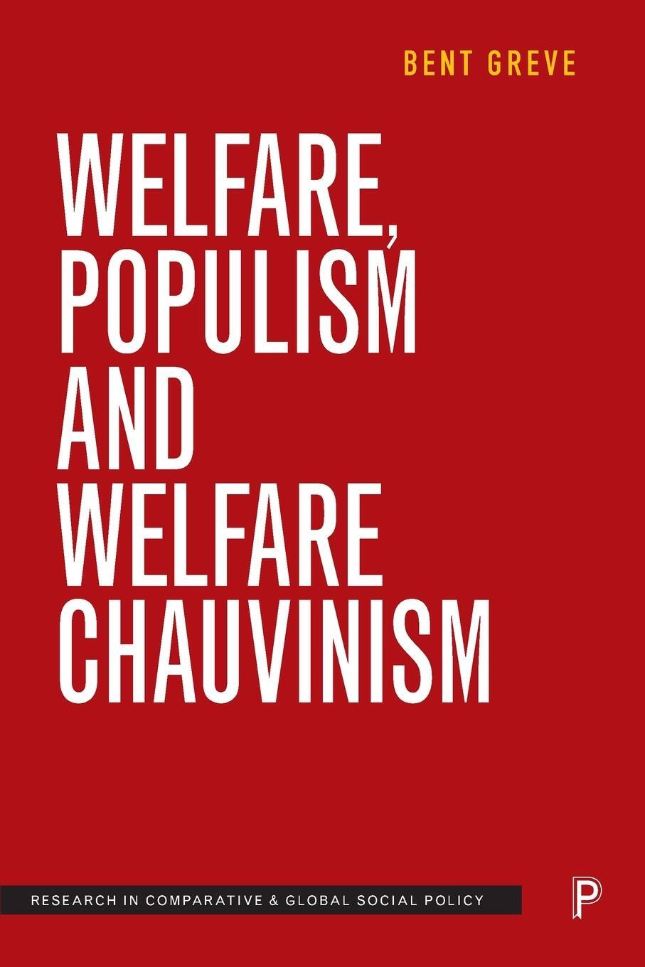 Cover: 9781447350446 | Welfare, Populism and Welfare Chauvinism | Bent Greve | Taschenbuch
