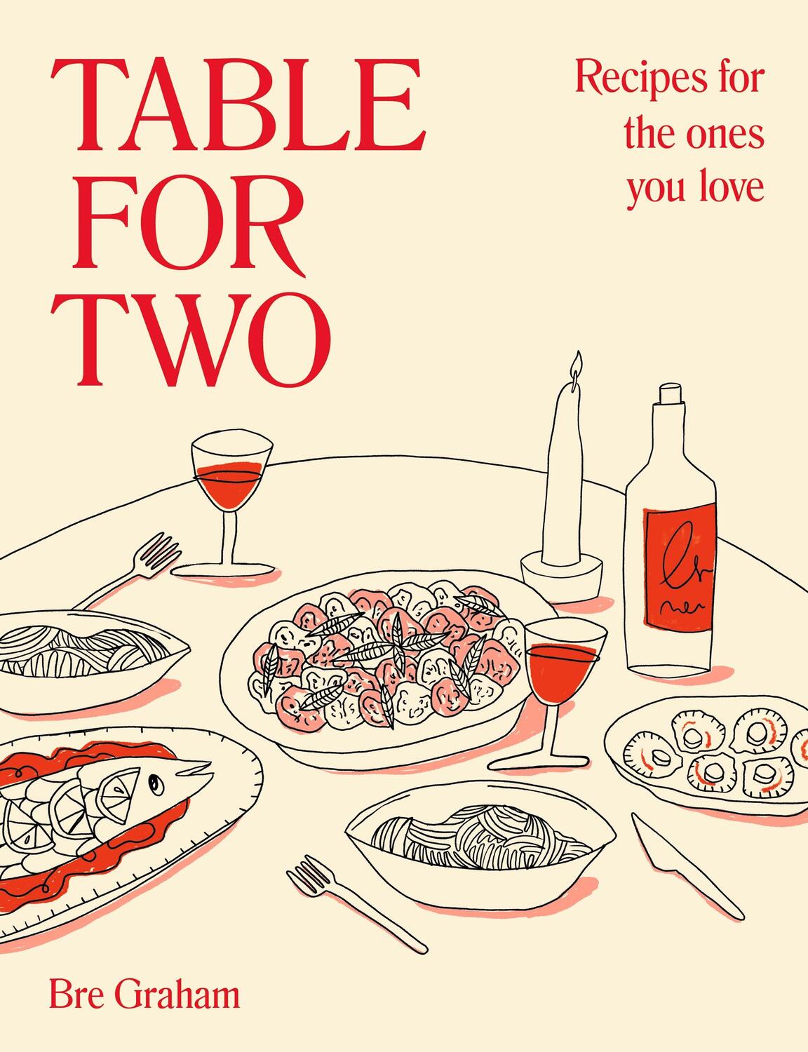 Cover: 9780241593288 | Table for Two | Recipes for the Ones You Love | Bre Graham | Buch
