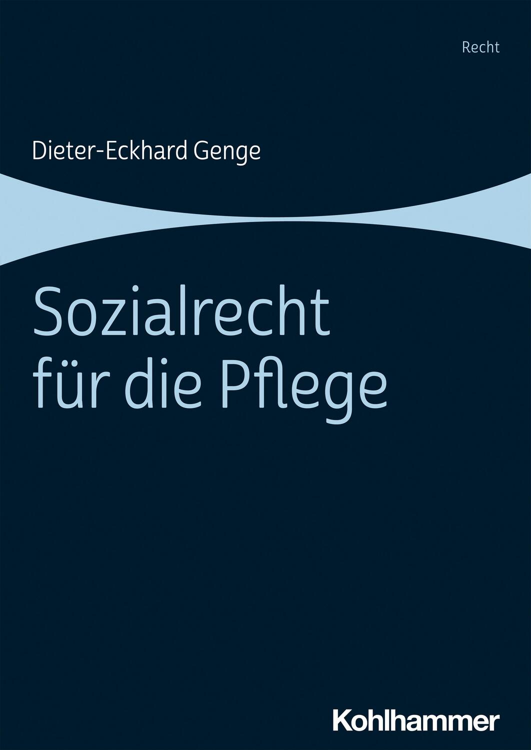 Cover: 9783170385122 | Sozialrecht für die Pflege | Dieter-Eckhard Genge | Taschenbuch | 2021