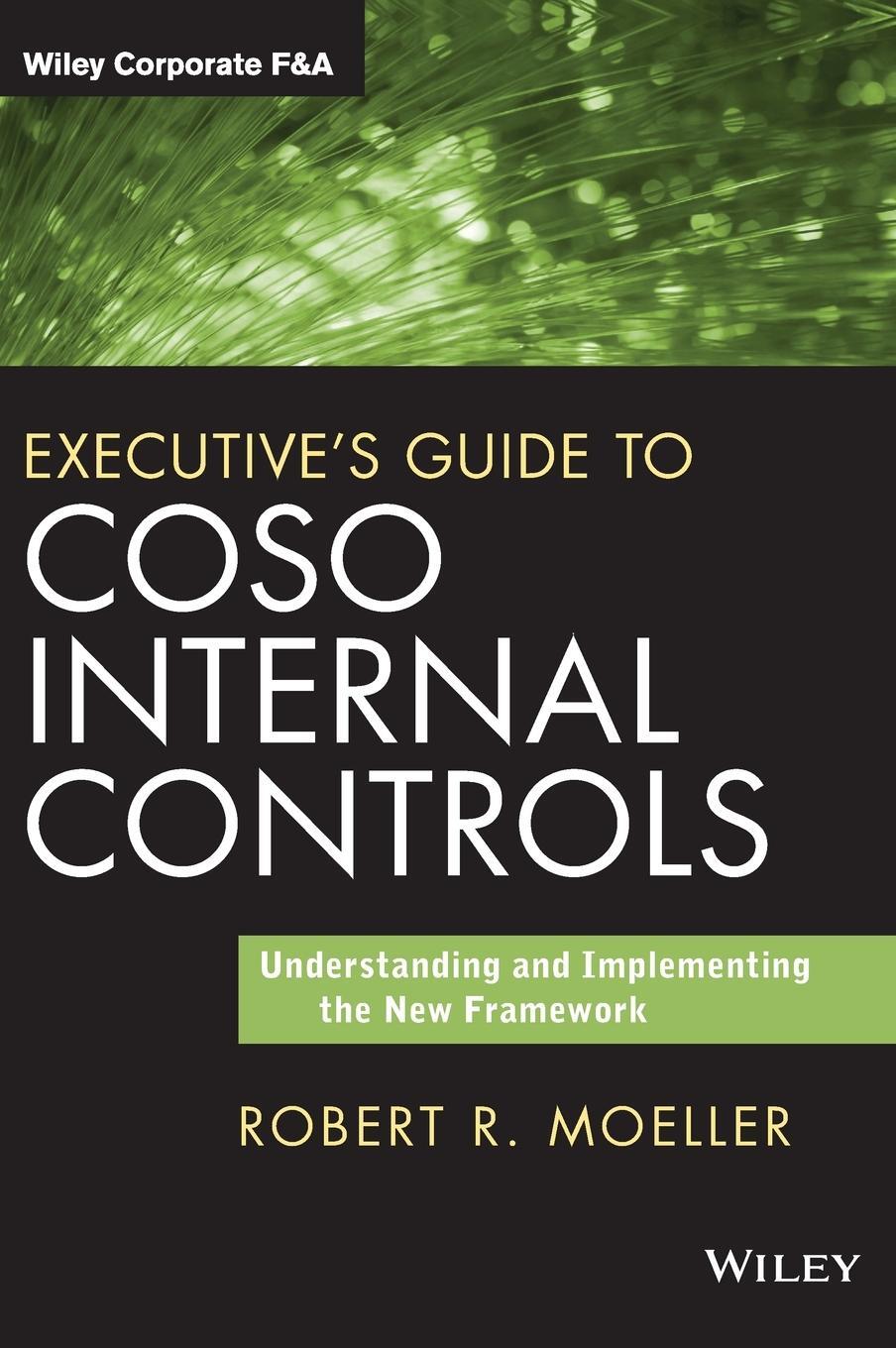 Cover: 9781118626412 | Executive's Guide to Coso Internal Controls | Robert R Moeller | Buch