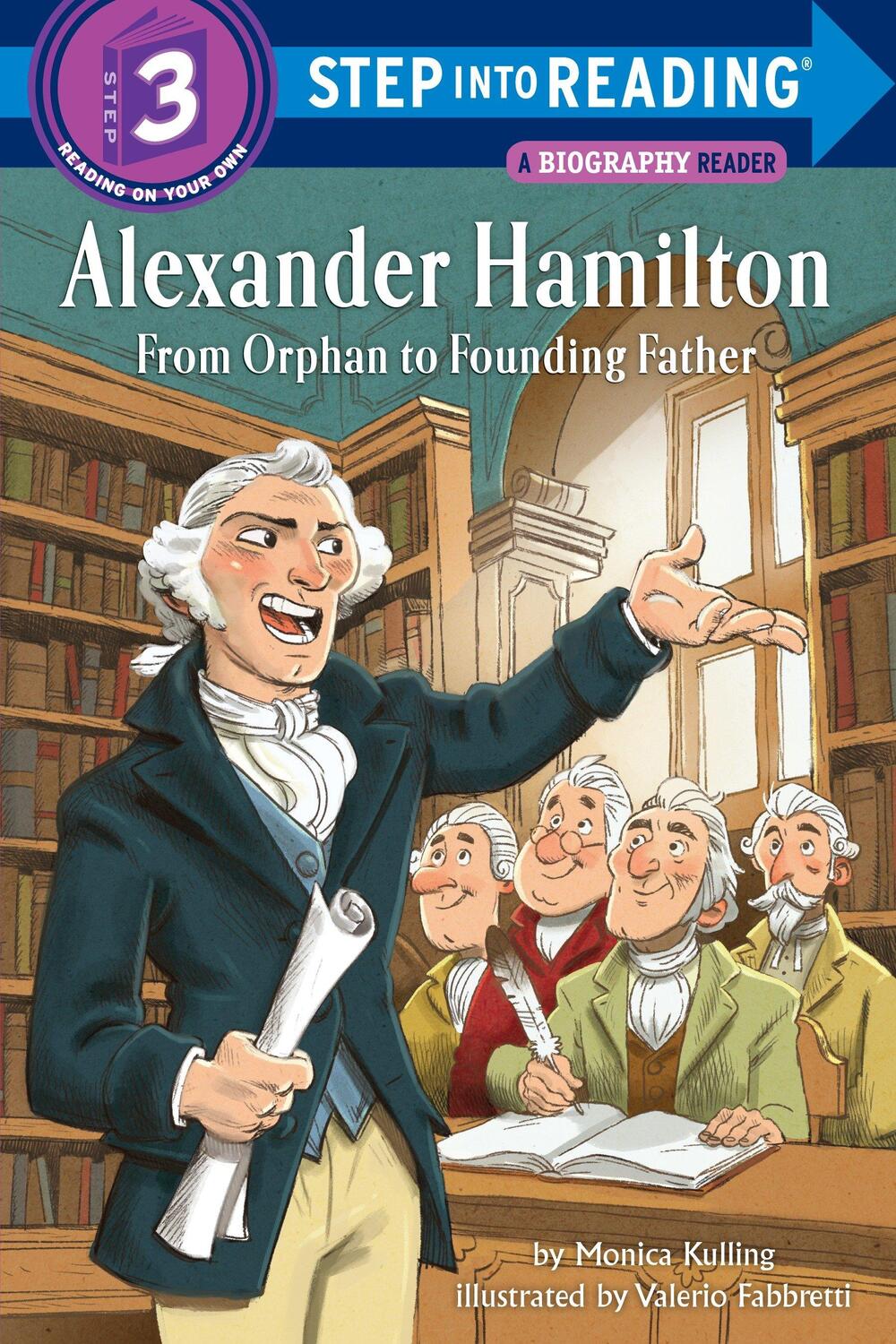 Cover: 9781524716981 | Alexander Hamilton: From Orphan to Founding Father | Monica Kulling