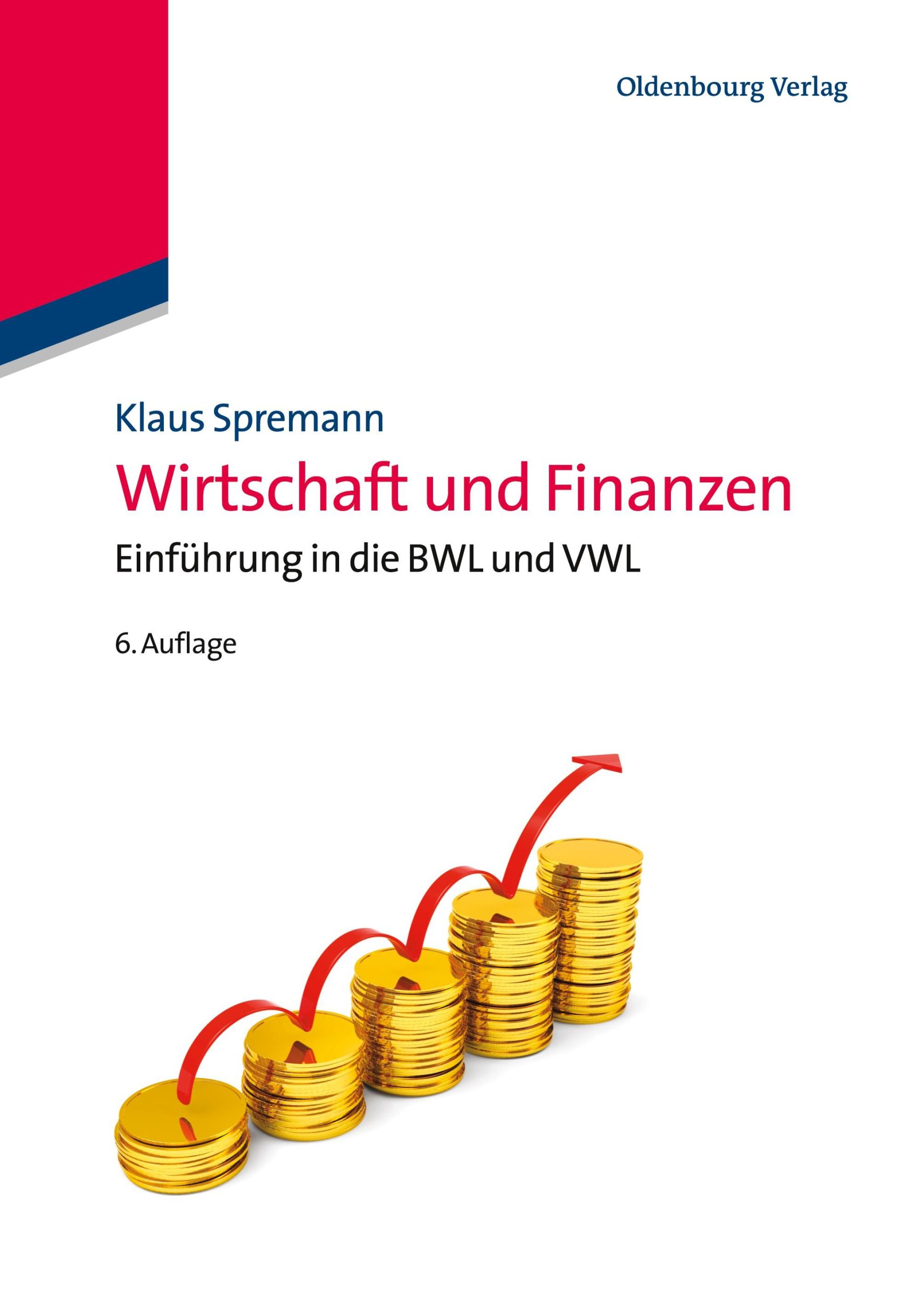 Cover: 9783486579659 | Wirtschaft und Finanzen | Einführung in die BWL und VWL | Spremann