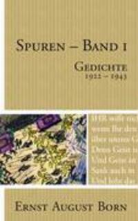 Cover: 9783833451232 | Spuren Band 1 | Gedichte 1922-1943 | Ernst August Born | Taschenbuch