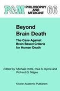 Cover: 9781402003660 | Beyond Brain Death | M. Potts (u. a.) | Taschenbuch | Paperback | VIII
