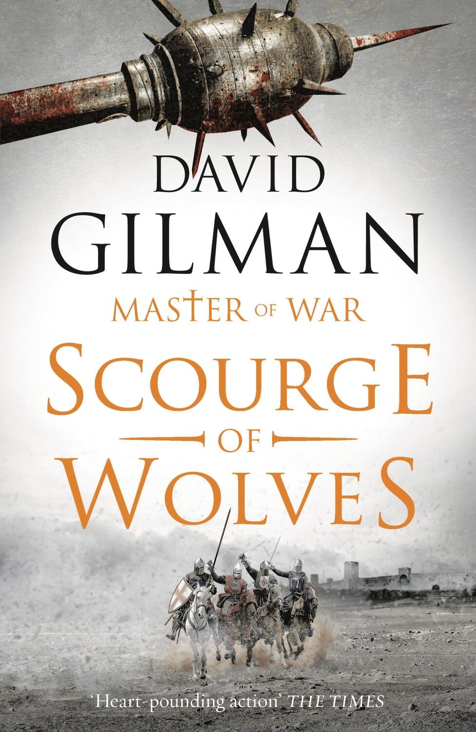 Cover: 9781784974527 | Scourge of Wolves | David Gilman | Taschenbuch | 464 S. | Englisch