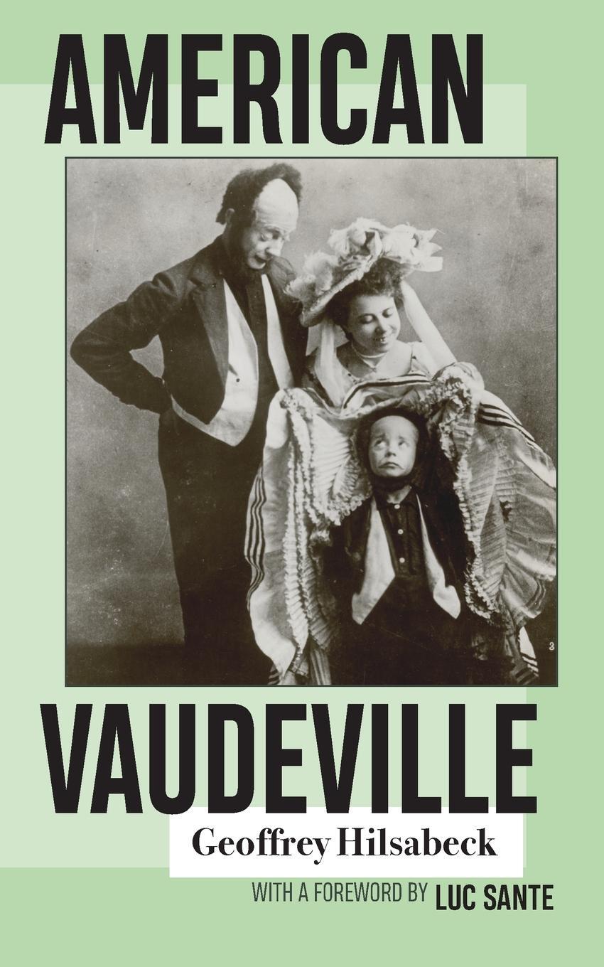 Cover: 9781952271069 | American Vaudeville | Geoffrey Hilsabeck | Taschenbuch | Paperback