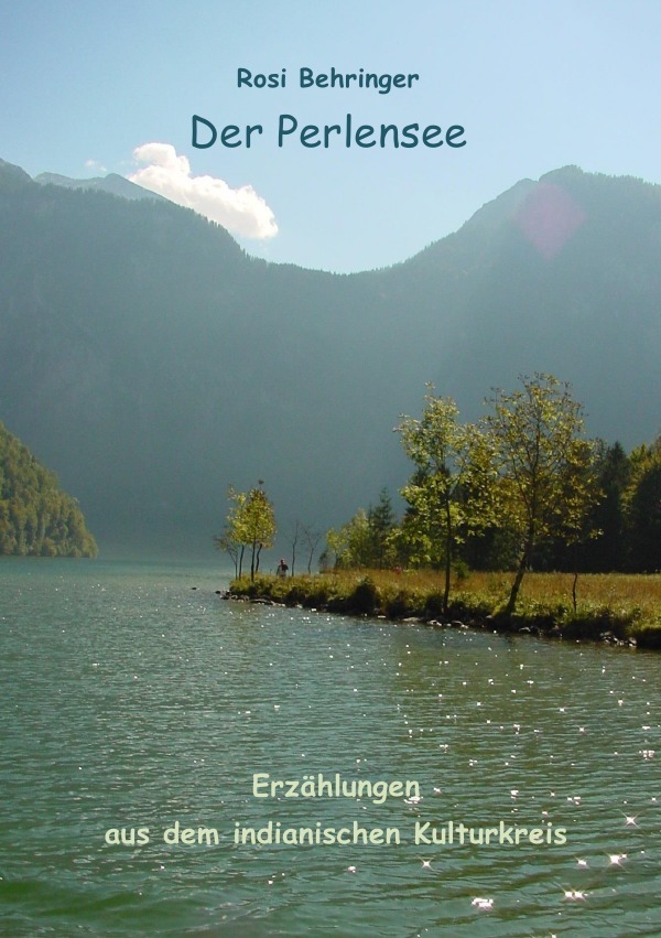 Cover: 9783741812279 | Der Perlensee | Rosi Behringer | Taschenbuch | 92 S. | Deutsch | 2016