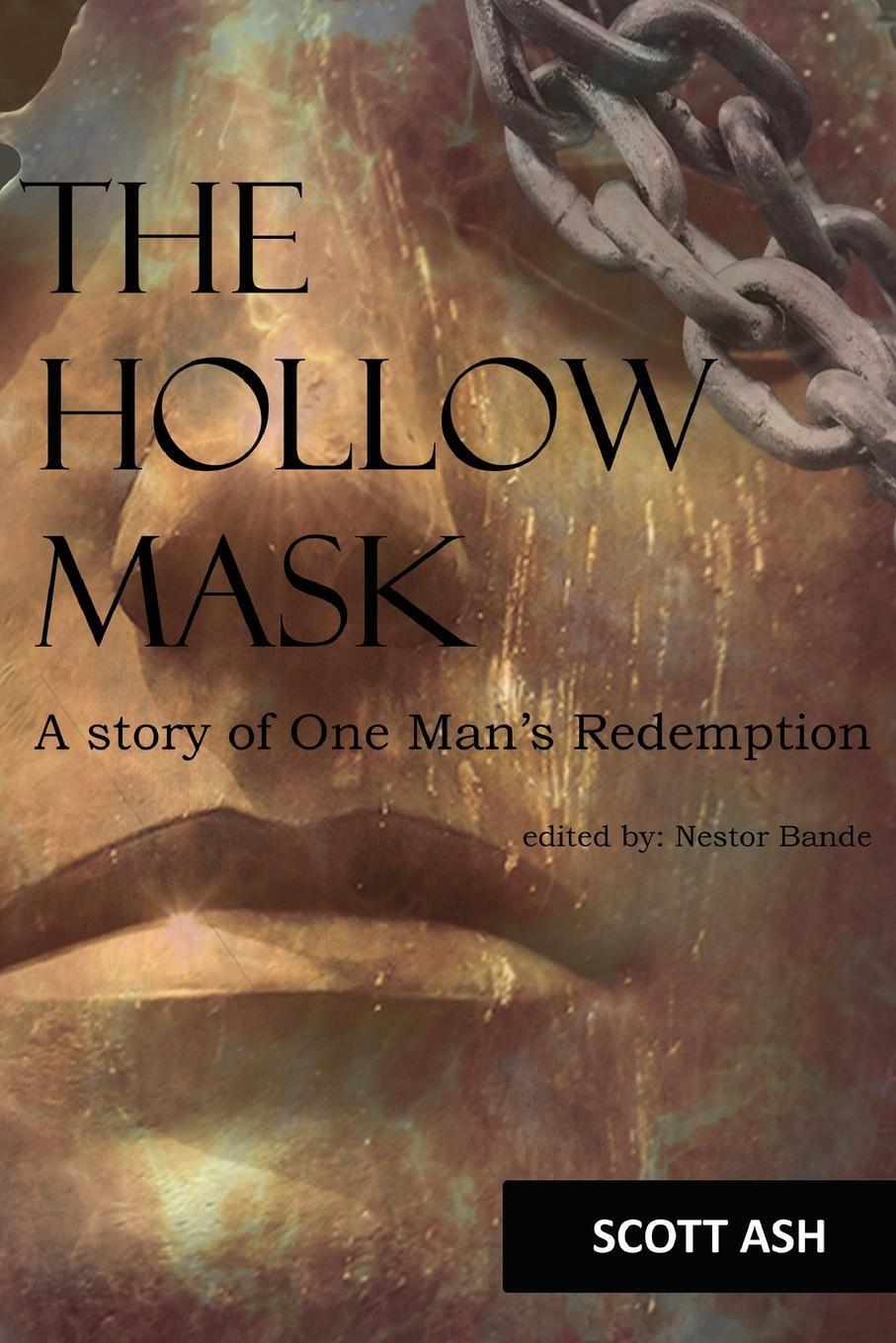 Cover: 9781732437197 | The Hollow Mask | Scott Ash | Taschenbuch | Paperback | Englisch