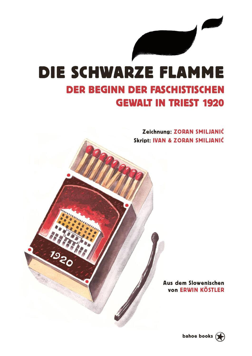 Cover: 9783903290747 | Die schwarze Flamme | Ivan Smiljanic | Buch | 120 S. | Deutsch | 2022