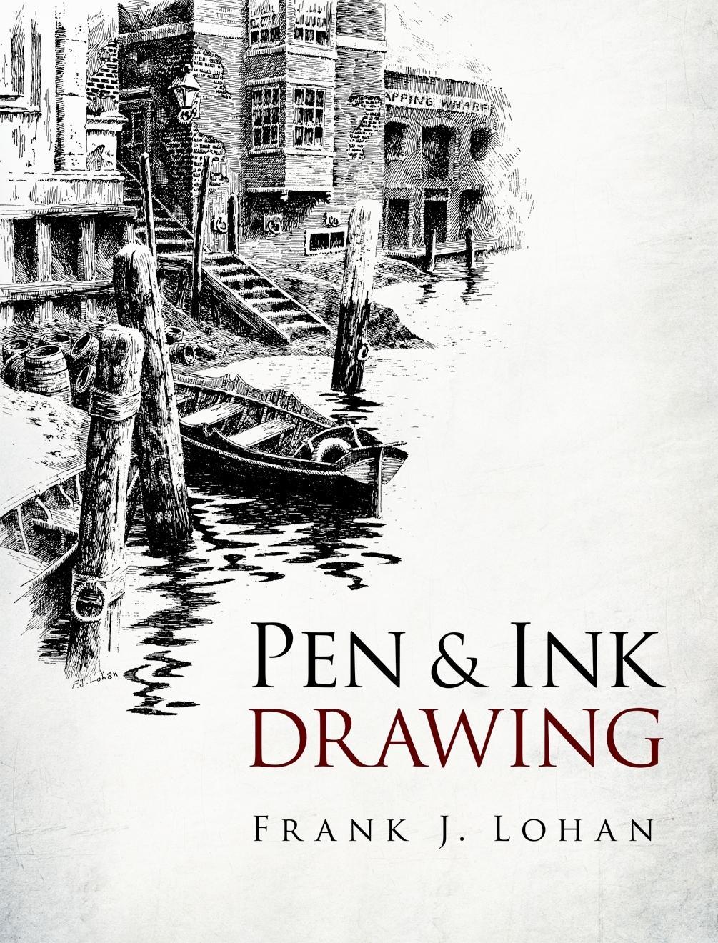 Cover: 9780486497150 | Pen &amp; Ink Drawing | Frank J Lohan | Taschenbuch | Englisch | 2013