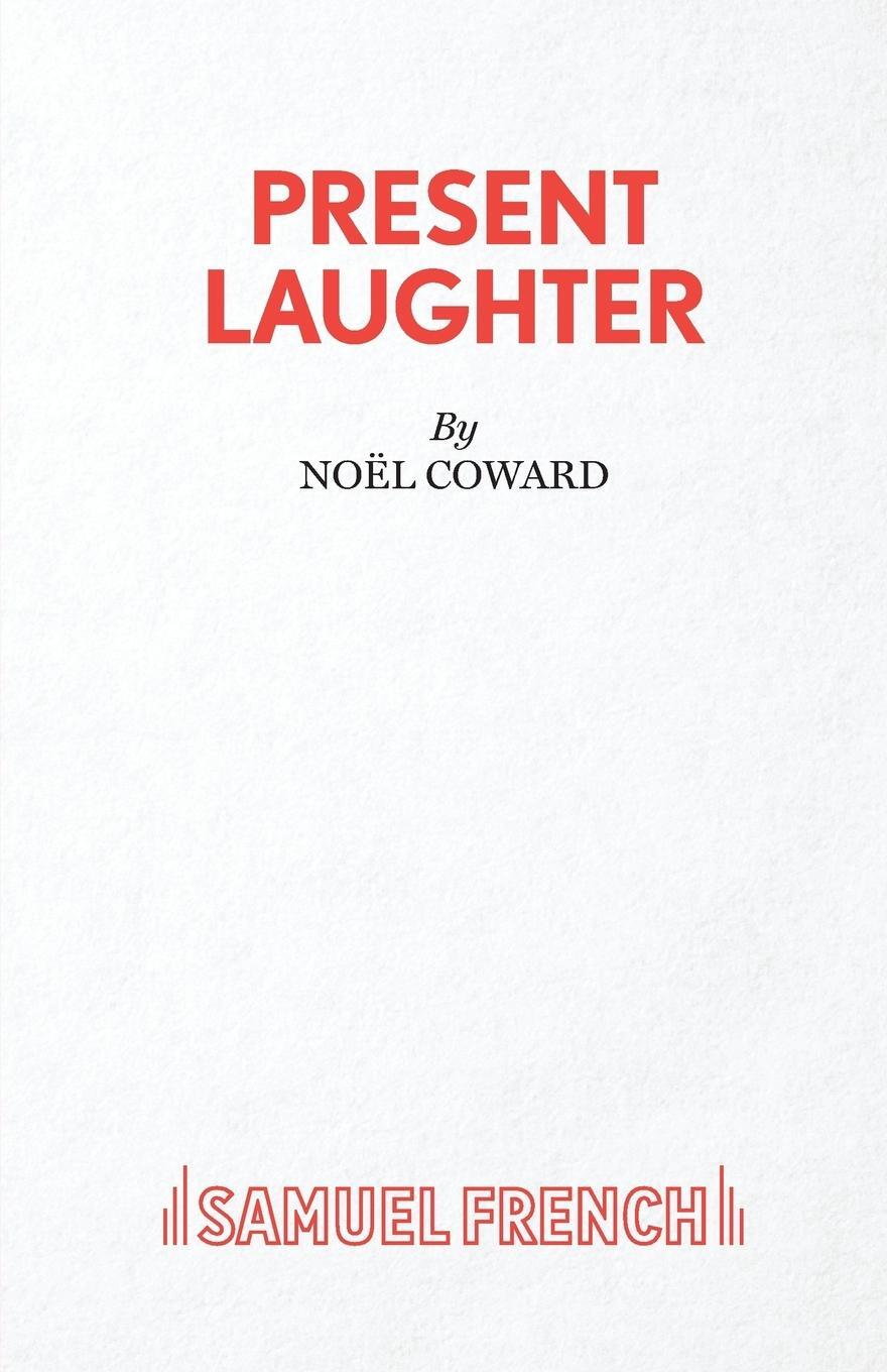 Cover: 9780573013546 | Present Laughter - A Play | No¿l Coward | Taschenbuch | Paperback