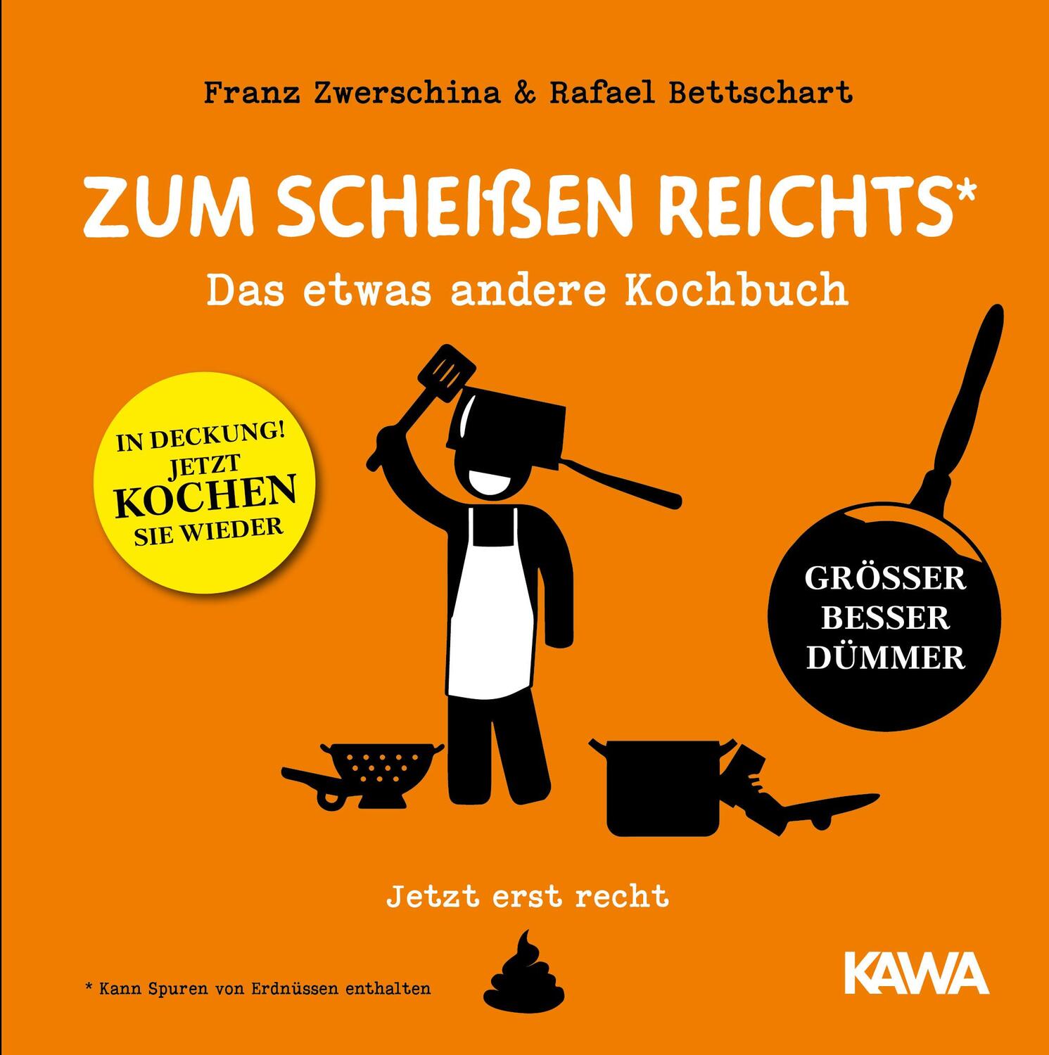 Cover: 9783986601331 | Zum Scheißen reichts - jetzt erst recht! | Das etwas andere Kochbuch