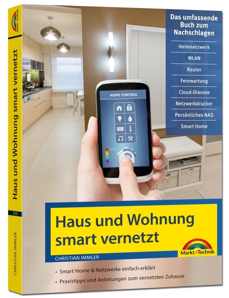 Cover: 9783959821353 | Haus und Wohnung smart vernetzt | Christian Immler | Taschenbuch
