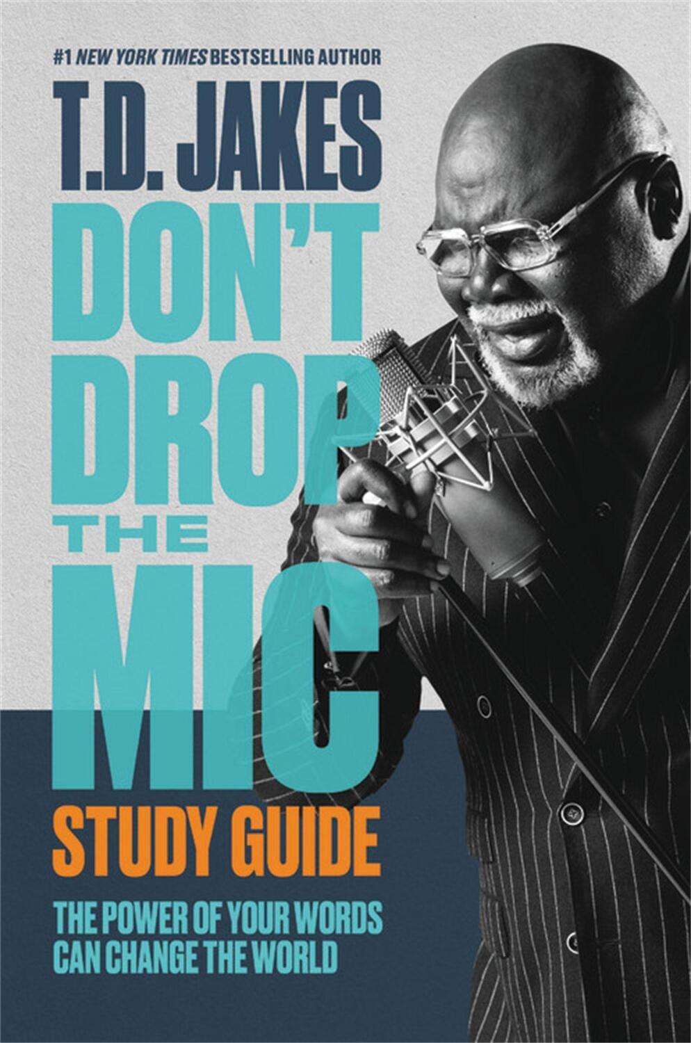 Cover: 9781546029465 | Don't Drop the Mic Study Guide | T D Jakes | Taschenbuch | Englisch
