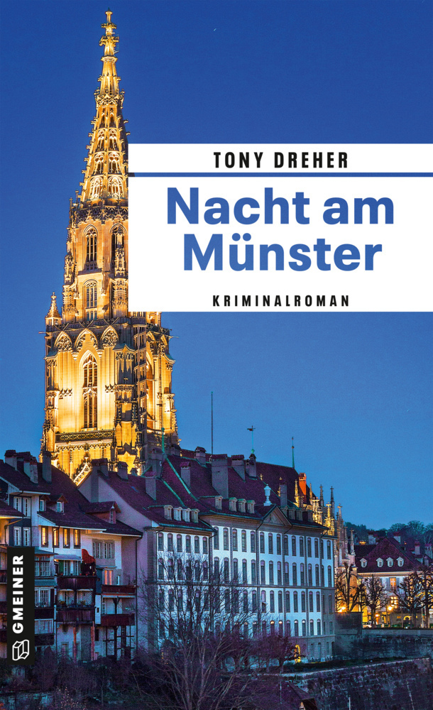 Cover: 9783839202906 | Nacht am Münster | Der dritte Fall für Mike Honegger | Tony Dreher