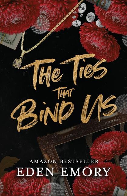 Cover: 9781737600060 | The Ties That Bind Us | Eden Emory | Taschenbuch | Englisch | 2022