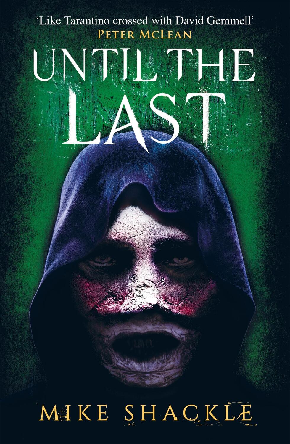 Cover: 9781473225305 | Until the Last | Book Three | Mike Shackle | Taschenbuch | Englisch