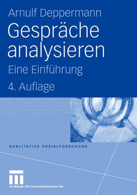 Cover: 9783531146935 | Gespräche analysieren | Eine Einführung | Arnulf Deppermann | Buch
