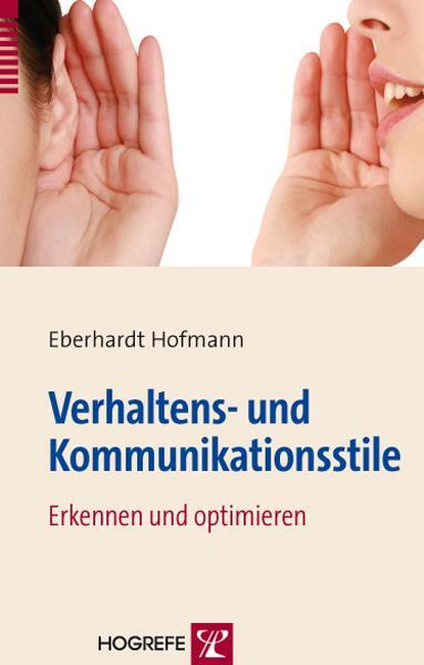 Cover: 9783801723460 | Verhaltens- und Kommunikationsstile | Erkennen und optimieren | Buch