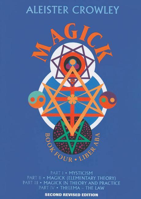 Cover: 9780877289197 | Magick | Book 4-Liber ABA | Aleister Crowley (u. a.) | Buch | Gebunden