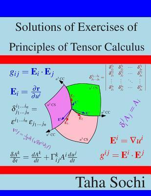 Cover: 9781728857268 | Solutions of Exercises of Principles of Tensor Calculus | Taha Sochi