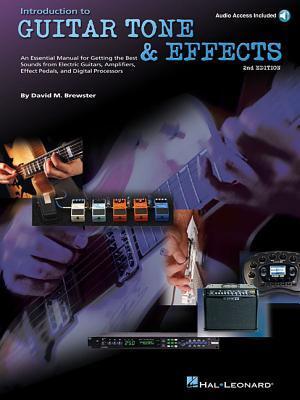Cover: 9780634060465 | Introduction to Guitar Tone &amp; Effects: A Manual for Getting the...