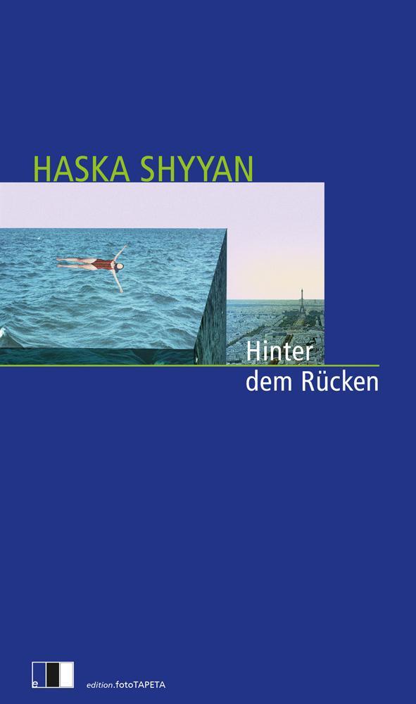 Cover: 9783949262111 | Hinter dem Rücken | Haska Shyyan | Buch | 304 S. | Deutsch | 2023