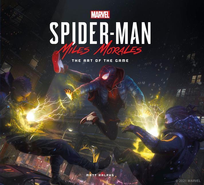 Cover: 9781789093841 | Marvel's Spider-Man: Miles Morales - The Art of the Game | Matt Ralphs
