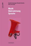 Cover: 9783034008754 | Musik - Wahrnehmung - Sprache | Claudia Emmenegger | Taschenbuch