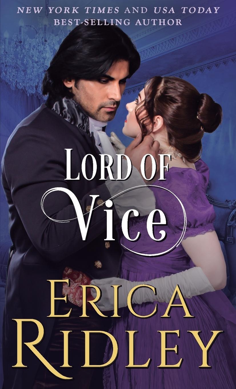 Cover: 9781943794133 | Lord of Vice | Erica Ridley | Taschenbuch | Rogues to Riches | 2018