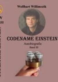 Cover: 9783848205011 | Codename Einstein - Band III | Im Exil | Wolfhart Willimczik | Buch