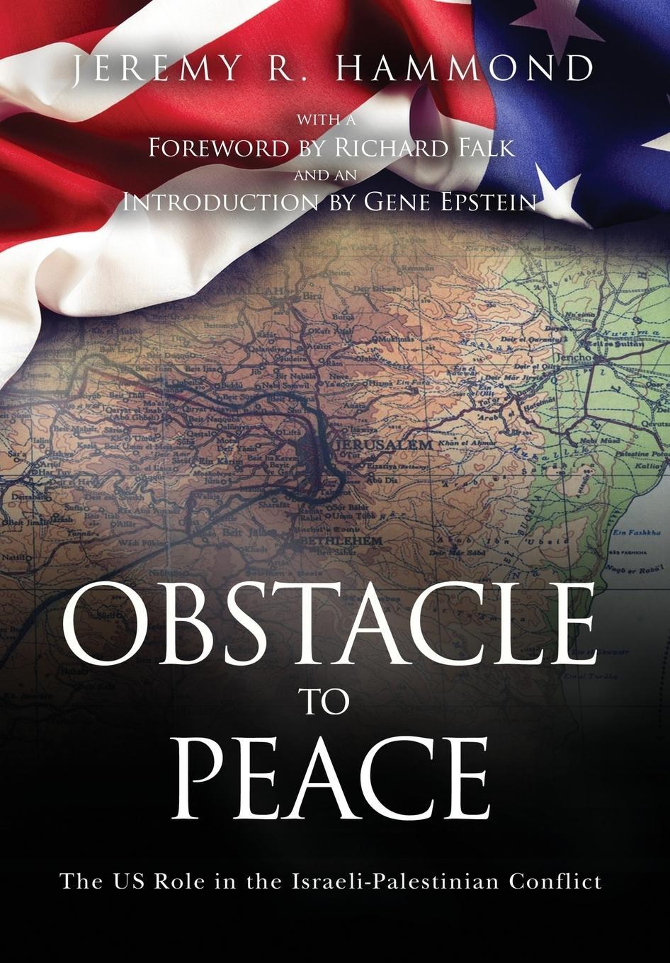Cover: 9780996105804 | Obstacle to Peace | The US Role in the Israeli-Palestinian Conflict