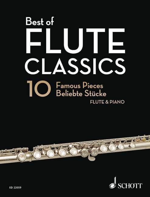 Cover: 841886023956 | Best of Flute Classics | 10 Famous Pieces for Flute and Piano | Buch