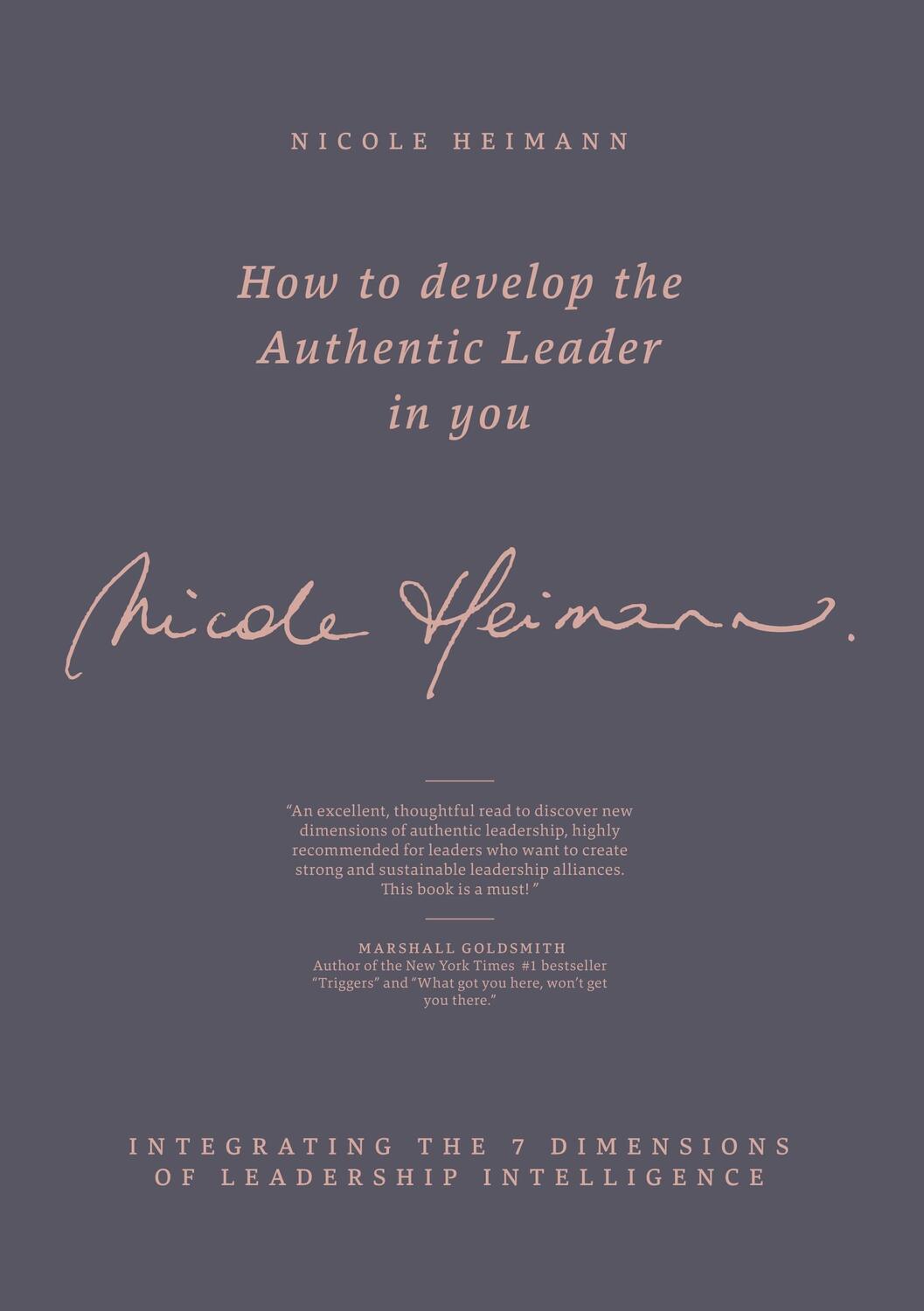 Cover: 9783743105263 | How to Develop the Authentic Leader in You | Nicole M. Heimann | Buch