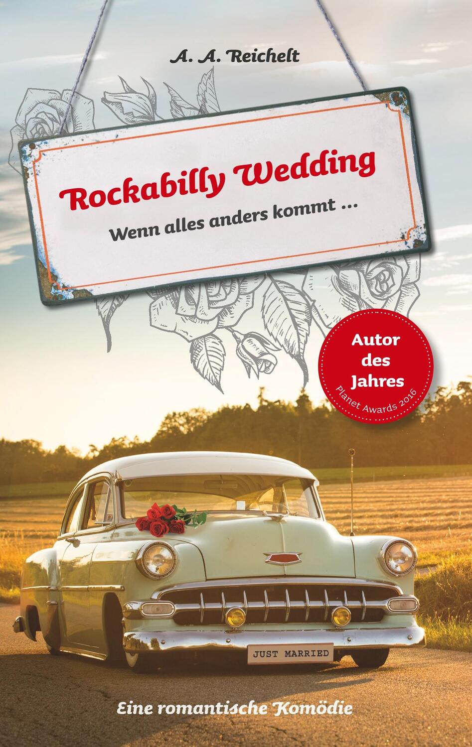 Cover: 9783740734183 | Rockabilly Wedding | Wenn alles anders kommt ... | A. A. Reichelt