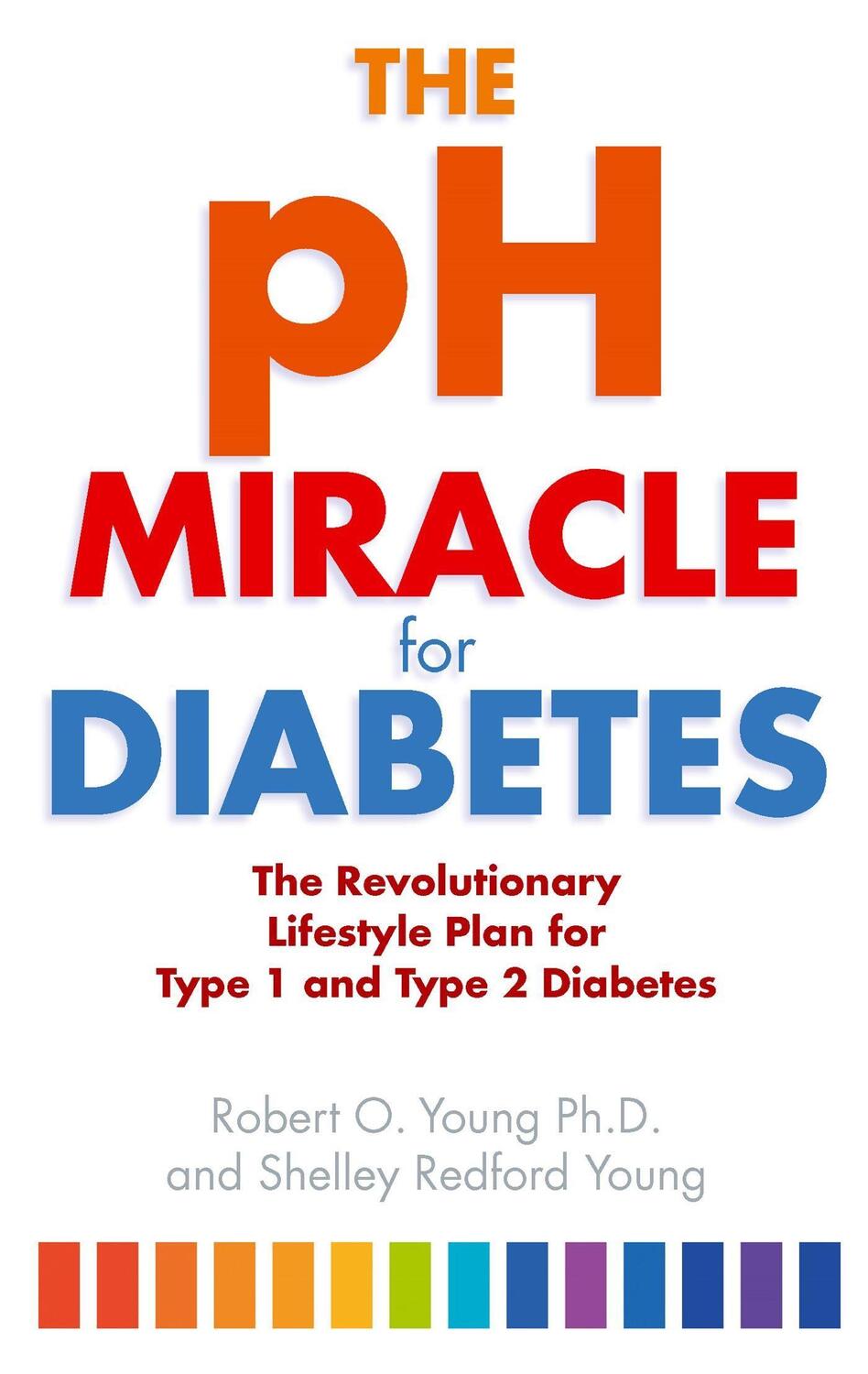 Cover: 9780749942366 | The pH Miracle For Diabetes | Robert O. Young | Taschenbuch | Englisch