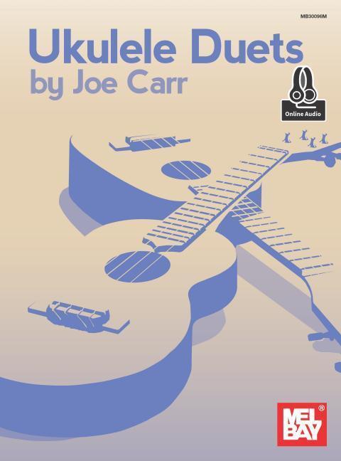 Cover: 9780786695690 | Ukulele Duets | Joe Carr | Taschenbuch | Buch + Online-Audio | 2016