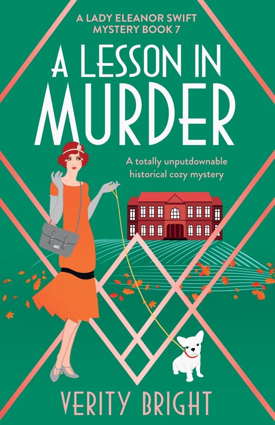 Cover: 9781800195714 | A Lesson in Murder | A totally unputdownable historical cozy mystery