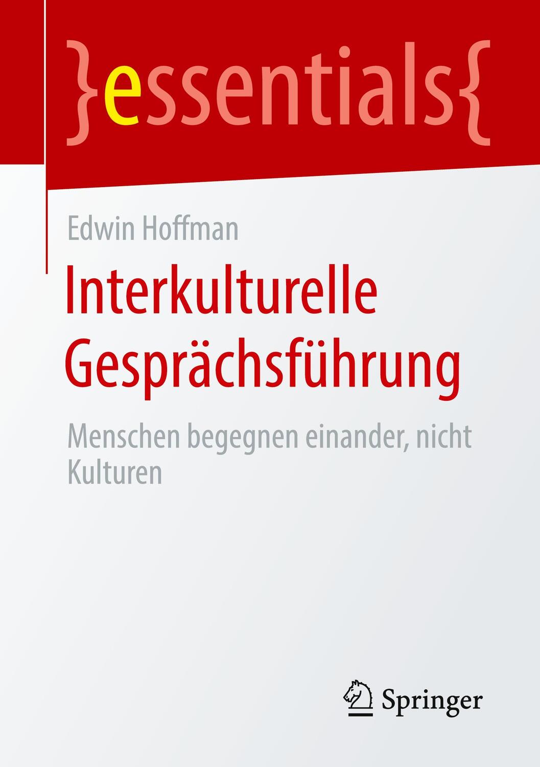 Cover: 9783658305864 | Interkulturelle Gesprächsführung | Edwin Hoffman | Taschenbuch
