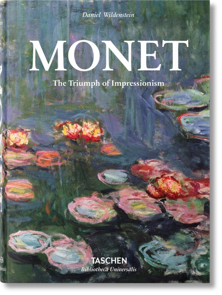 Cover: 9783836551007 | Monet. Le Triomphe de l'Impressionnisme | Daniel Wildenstein | Buch