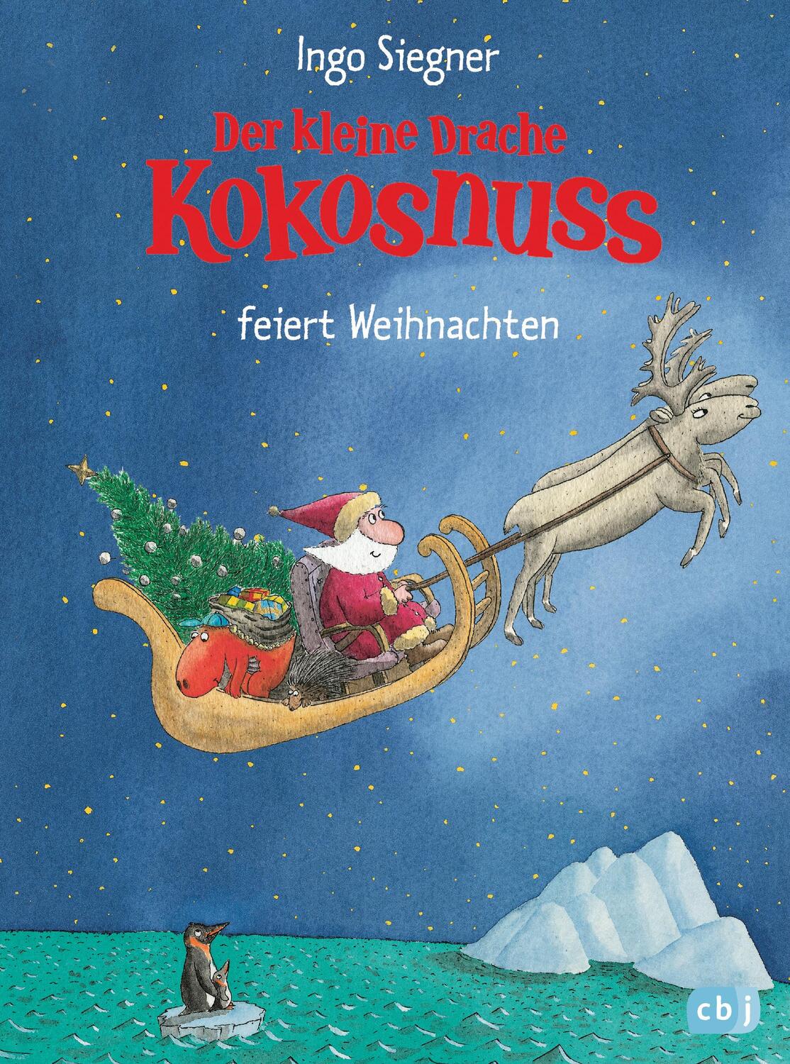 Cover: 9783570175644 | Der kleine Drache Kokosnuss feiert Weihnachten | Ingo Siegner | Buch