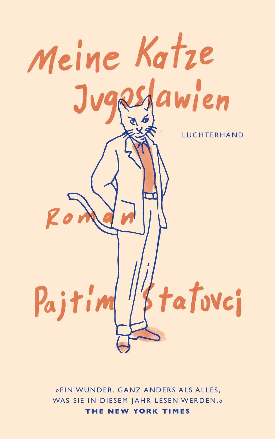 Cover: 9783630877679 | Meine Katze Jugoslawien | Roman | Pajtim Statovci | Buch | 320 S.