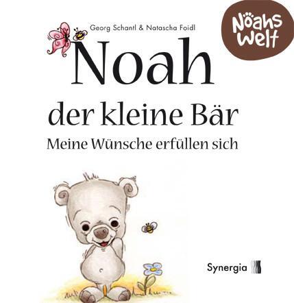 Cover: 9783939272793 | Noah der kleine Bär - meine Wünsche erfüllen sich | Noahs Welt | Buch