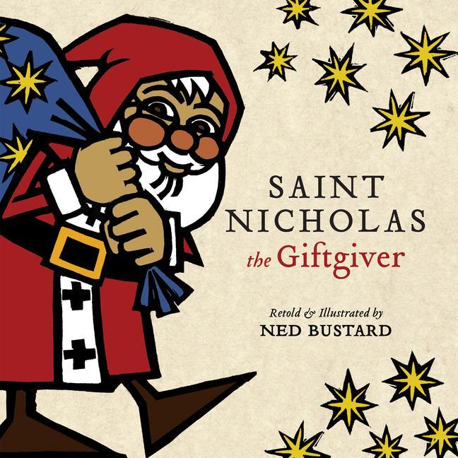 Cover: 9781514001806 | Saint Nicholas the Giftgiver - The History and Legends of the Real...