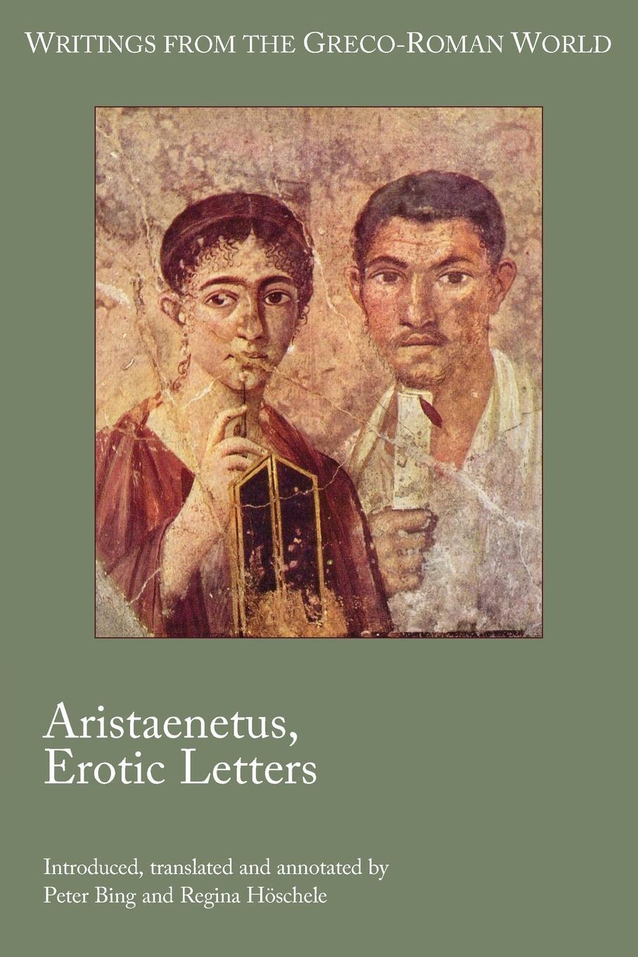Cover: 9781589837416 | Aristaenetus, Erotic Letters | Peter Bing (u. a.) | Taschenbuch | 2014