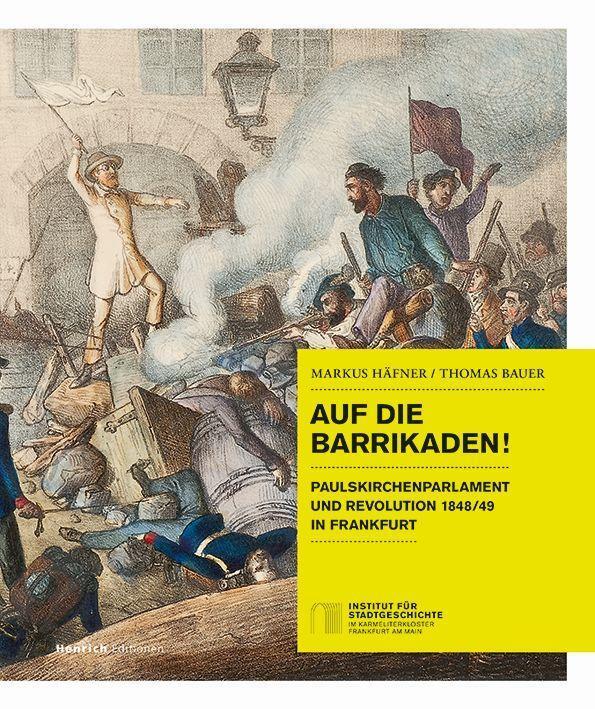 Cover: 9783963200632 | Auf die Barrikaden! | Thomas Bauer (u. a.) | Taschenbuch | Deutsch