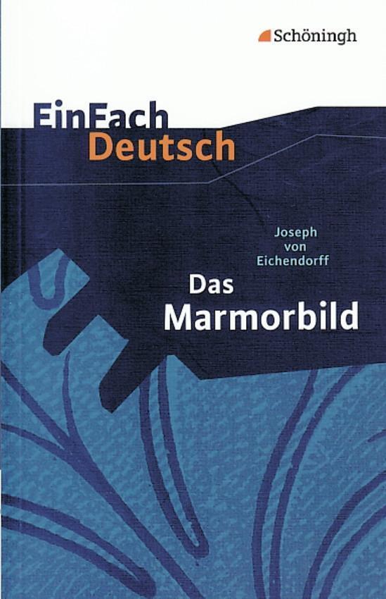 Cover: 9783140224635 | Das Marmorbild. EinFach Deutsch Textausgaben | Gymnasiale Oberstufe