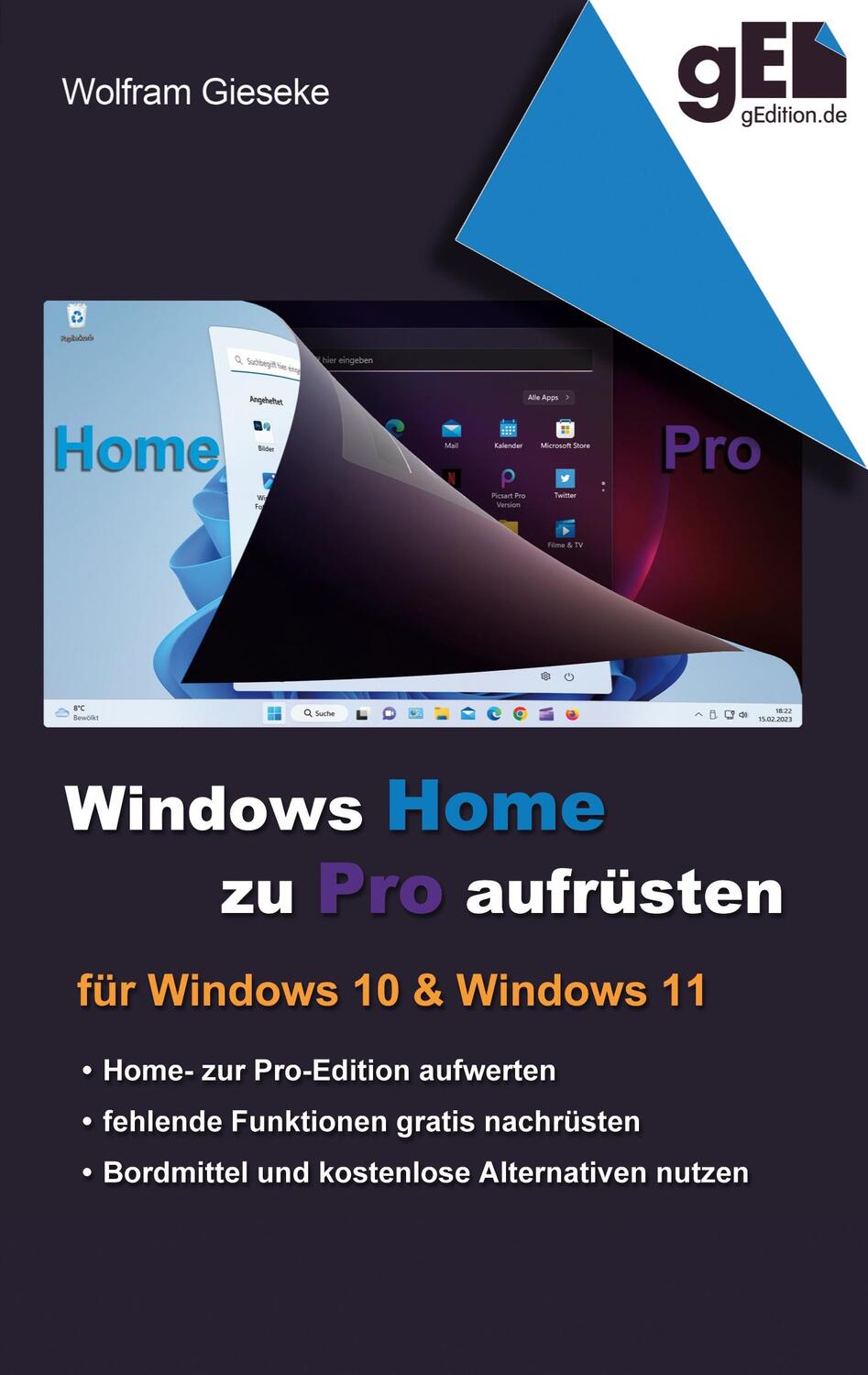 Cover: 9783746050324 | Windows Home zu Pro aufrüsten | Für Windows 10 & Windows 11 | Gieseke