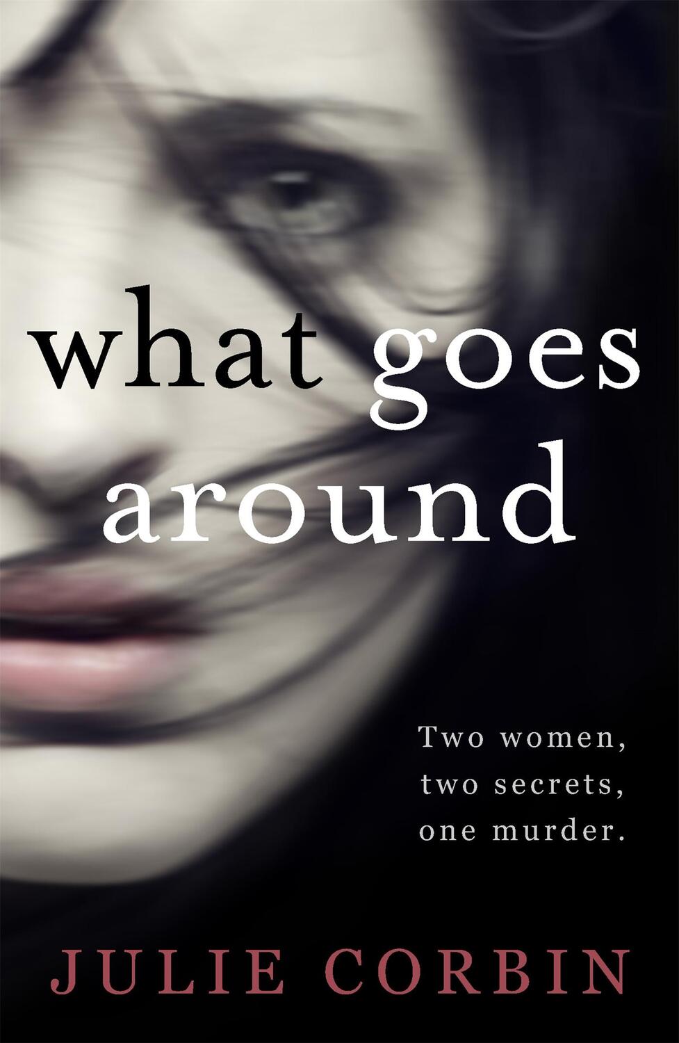 Cover: 9781473659735 | What Goes Around | Julie Corbin | Taschenbuch | Englisch | 2017