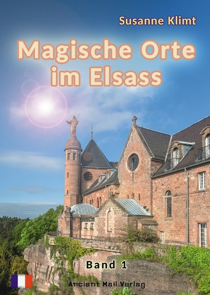 Cover: 9783956523083 | Magische Orte im Elsass. Bd.1 | Susanne Klimt | Taschenbuch | 2021